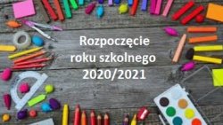 Rozpoczęcie roku szkolnego 2020/2021