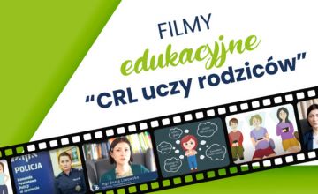 CRL uczy rodziców
