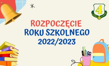 ROZPOCZĘCIE ROKU SZKOLNEGO 2022/2023