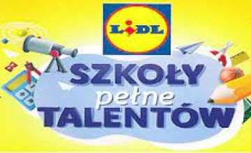 Akcja Lidla #SzkołyPełneTalentów zakończona!
