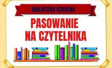 Pasowanie na Czytelnika
