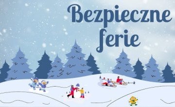 Bezpieczne ferie zimowe