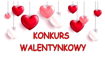 Konkurs na najpiękniejszą kartkę walentynkową rozstrzygnięty!